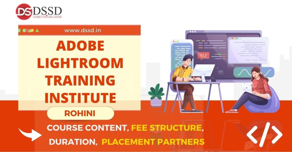 Adobe Lightroom Training Institute in Rohini