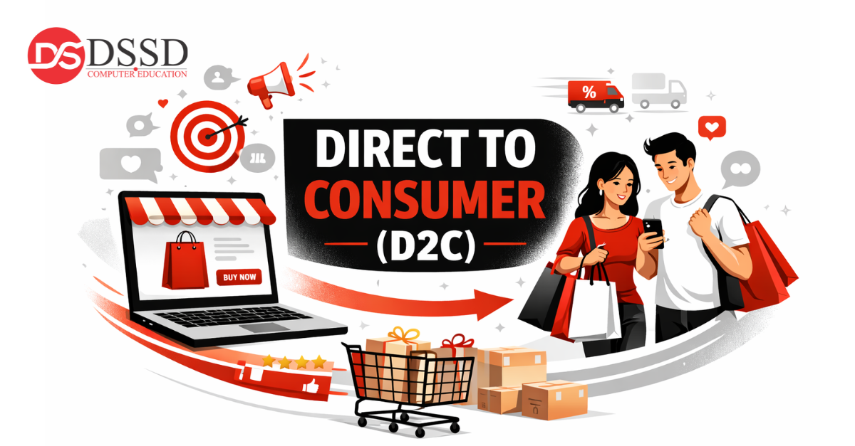 Direct to Consumer (D2C)